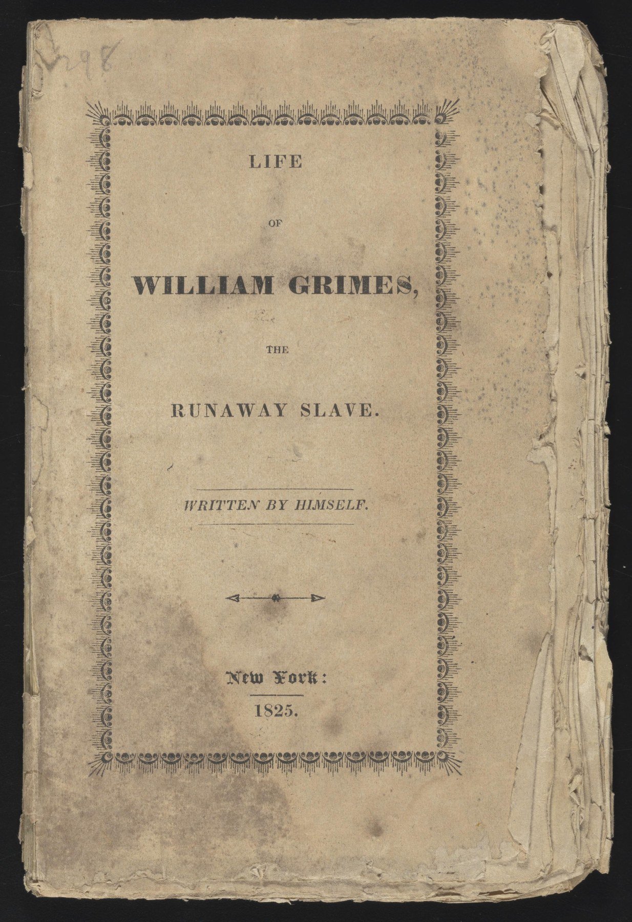Title page of William Grimes’s 1825 autobiography, Life of William Grimes, the Runaway Slave.