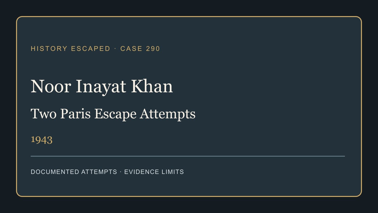 Typographic documentary cover for Noor Inayat Khan's two Paris escape attempts in 1943.